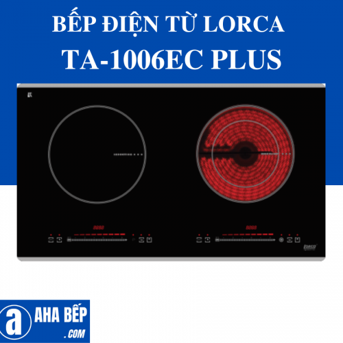 Bếp điện từ Lorca ta-1006 EC Plus